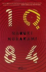 1Q84 (One Q Eighty-Four hoặc ichi-kew-hachi-yon) - Haruki Murakami